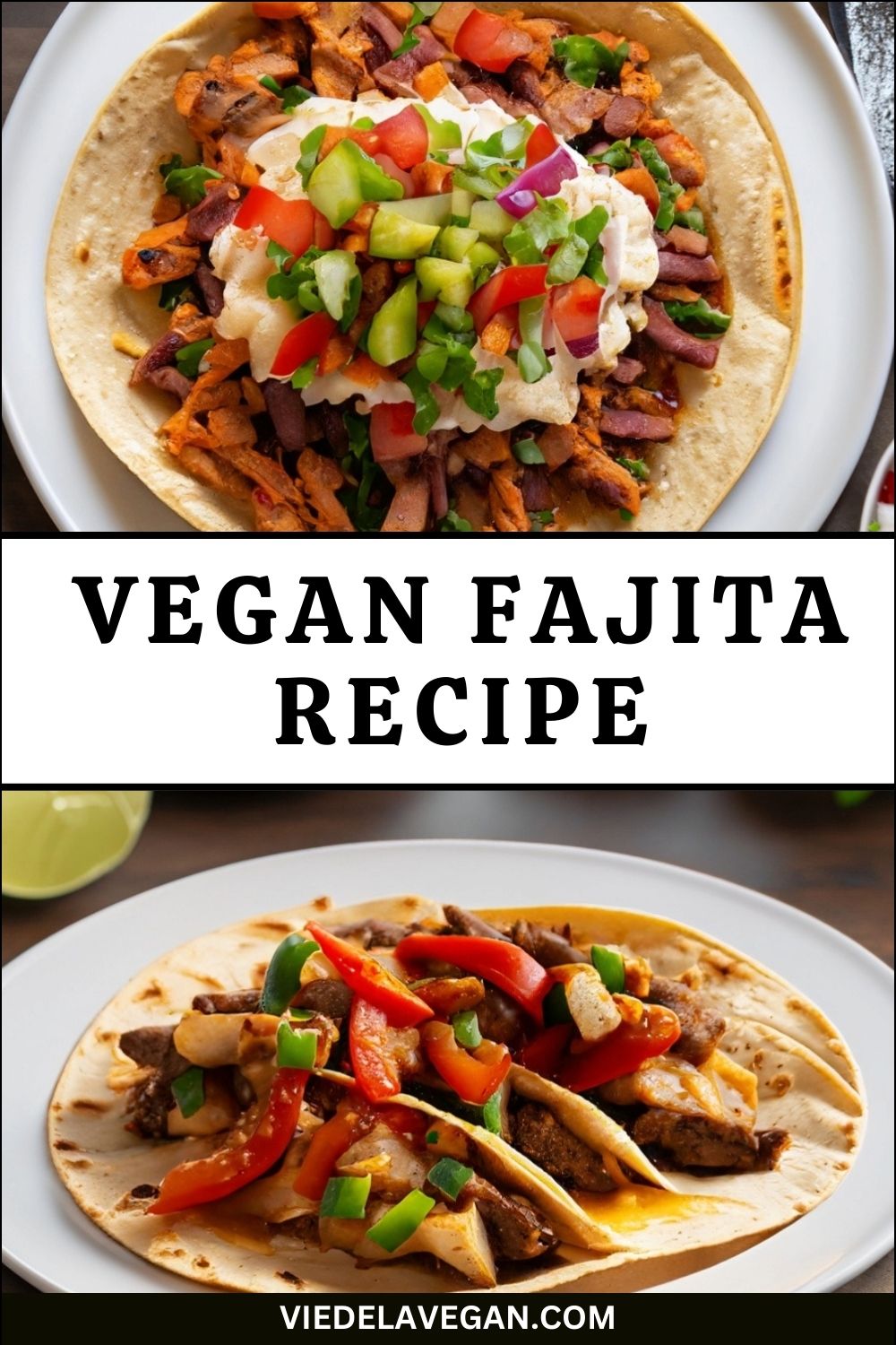 Classic Vegan Fajita Recipe: Delicious, Easy & Flavorful