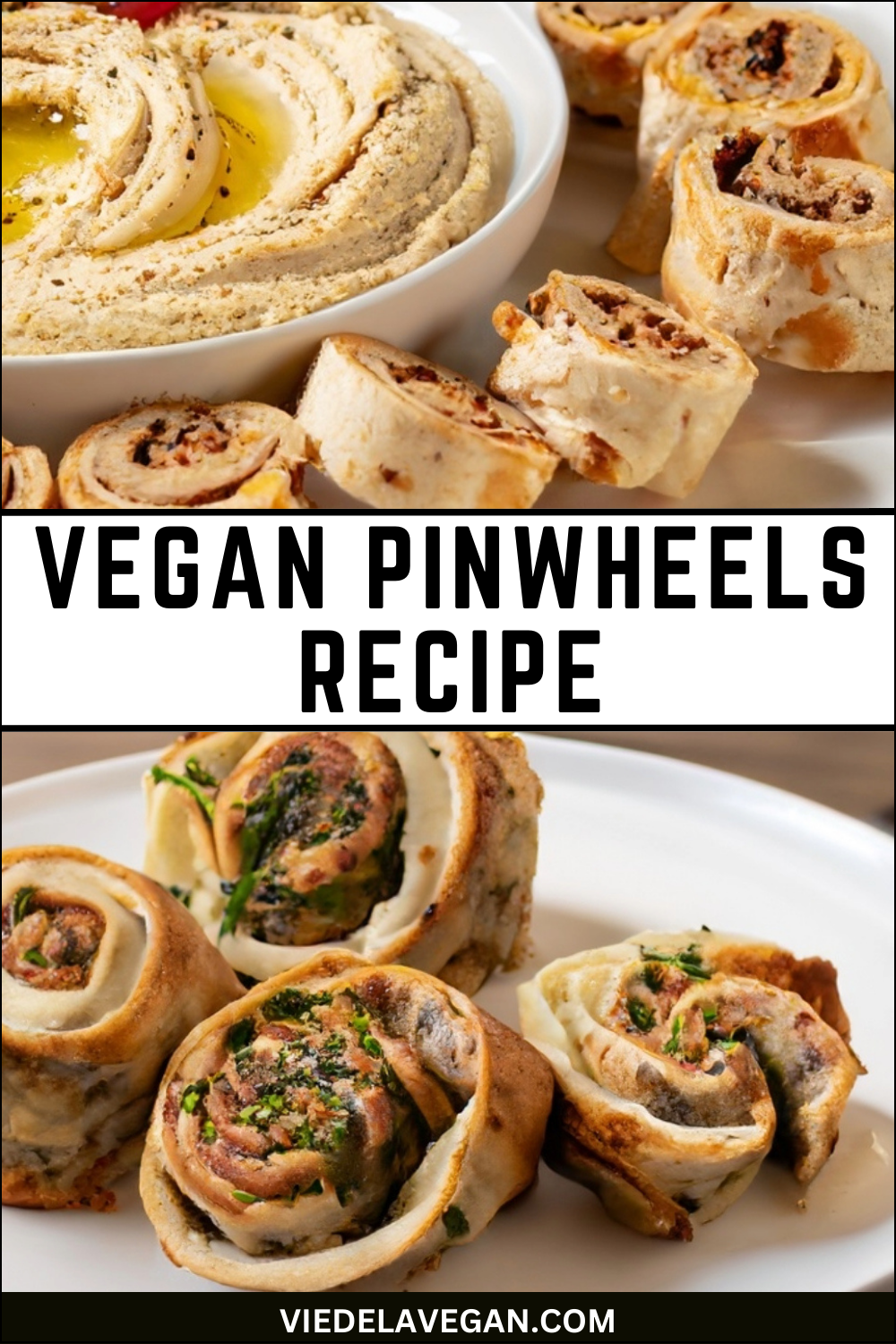 Homemade Vegan Pinwheels Recipe- Tasty and Versatile Snack