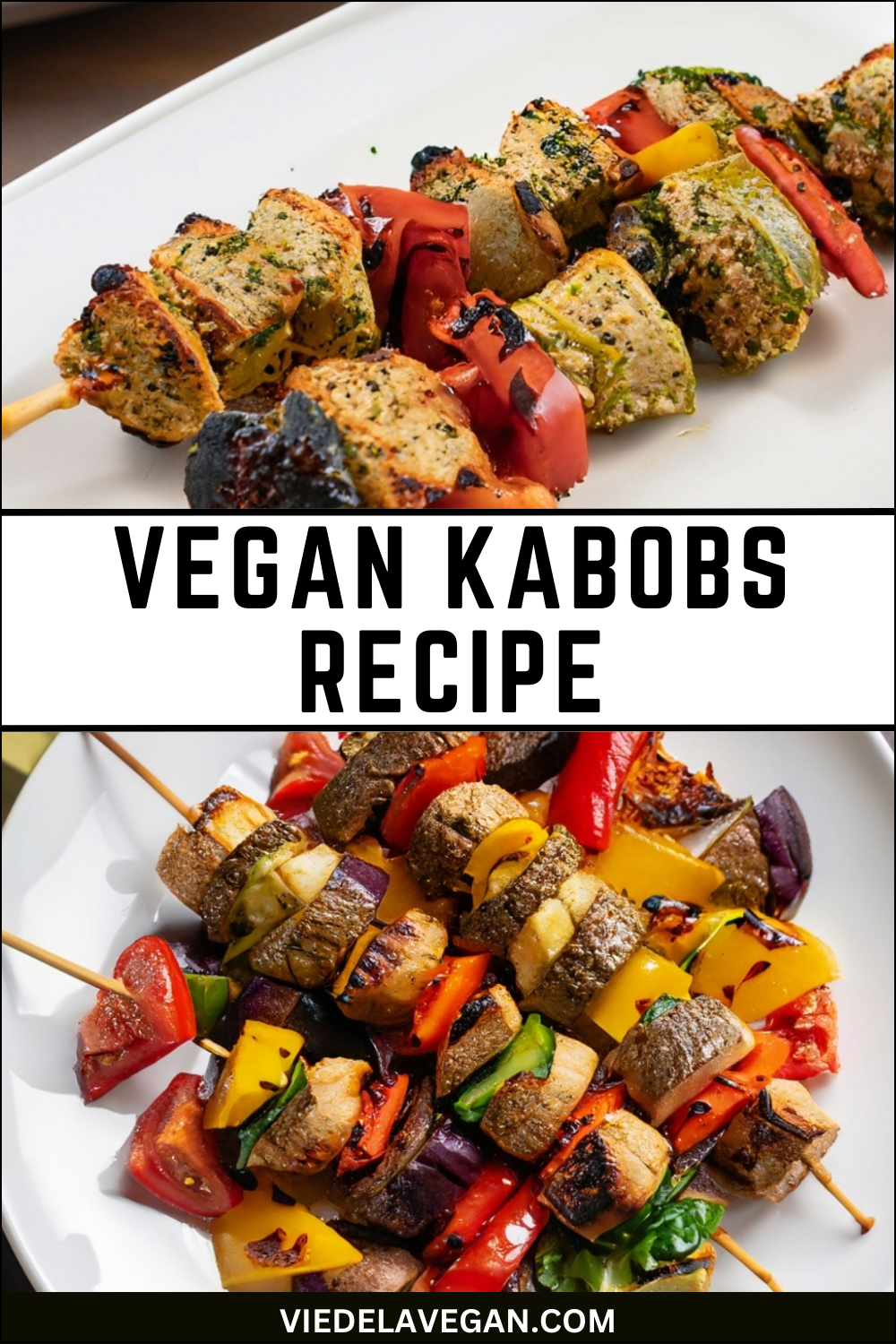 Mahbob Vegan Easy Vegan Kabobs Recipe - Ideal for BBQs and Parties